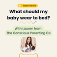 What Should My Baby Wear to Bed? How to Dress Your Baby for Sleep